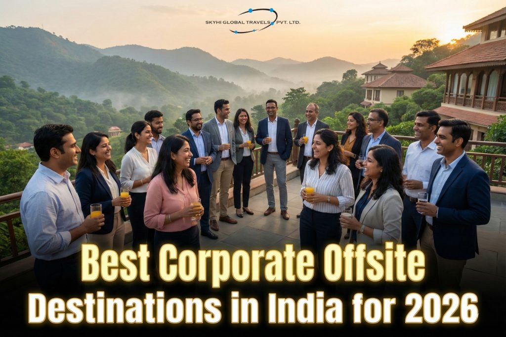 Best Corporate Offsite Destinations in India for 2026