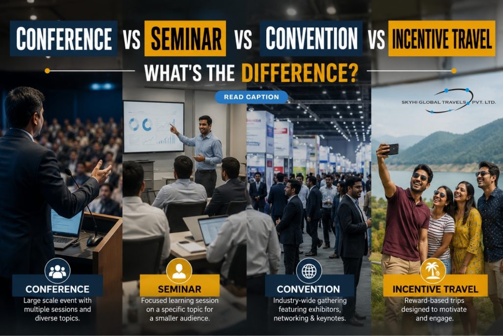Conference vs Seminar vs Convention vs Incentive Travel: What’s the Difference?
